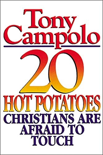 20 Hot Potatoes Christians Are Afraid To Touch