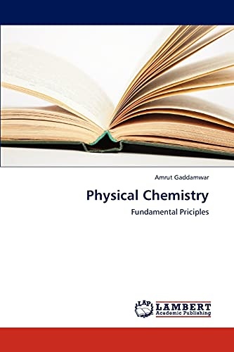 Physical Chemistry: Fundamental Priciples