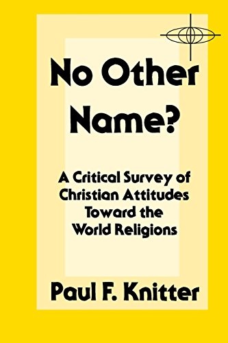 No Other Name? (American Society of Missiology Series)