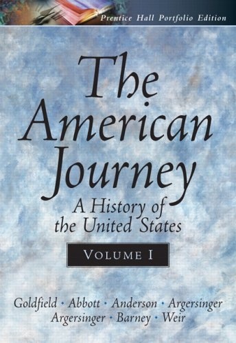 The American Journey: A History of the United States / Portfolio Edition