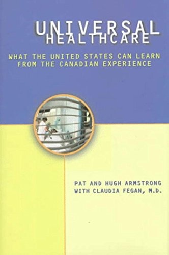 Universal Health Care: What the United States Can Learn from the Canadian Experience