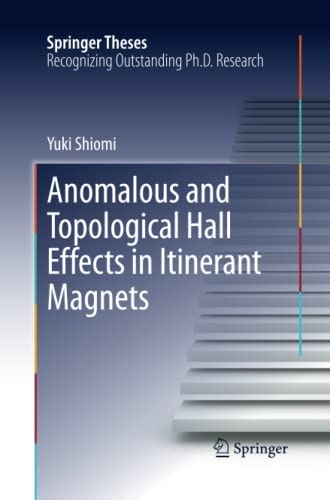Anomalous and Topological Hall Effects in Itinerant Magnets (Springer Theses)