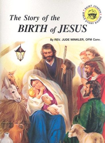The Story of the Birth of Jesus (Saint Joseph Bible Story Books)
