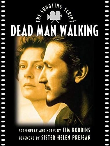 Dead Man Walking (Shooting Script)