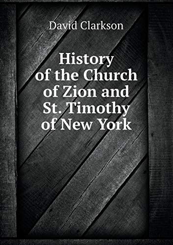 History of the Church of Zion and St. Timothy of New York