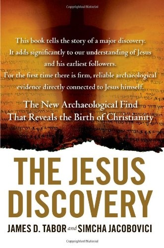 The Jesus Discovery: The Resurrection Tomb that Reveals the Birth of Christianity