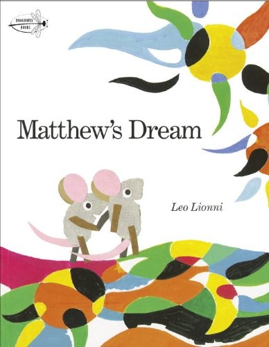Matthew's Dream (Turtleback School & Library Binding Edition)