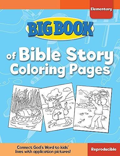 Big Book of Bible Story Coloring Pages for Elementary Kids (Big Books)