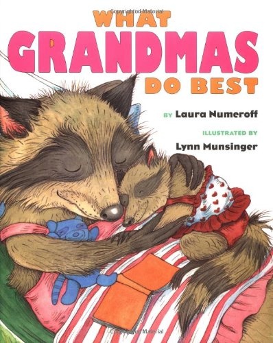 What Grandmas Do Best What Grandpas Do Best