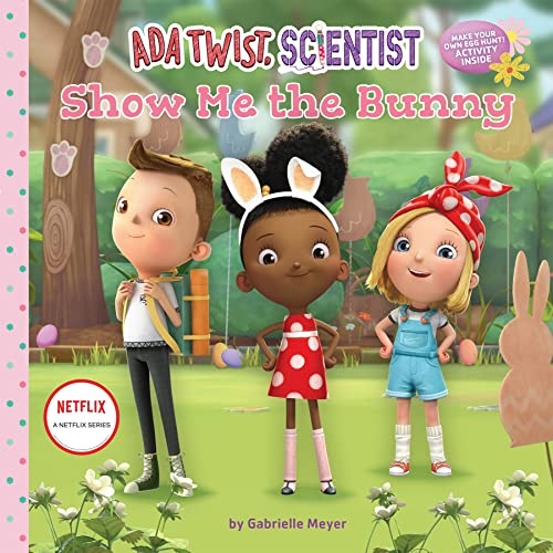 Ada Twist, Scientist: Show Me the Bunny (The Questioneers)