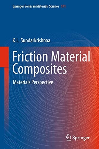 Friction Material Composites: Materials Perspective (Springer Series in Materials Science)