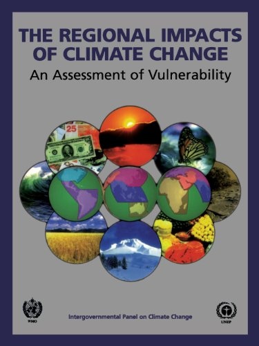 The Regional Impacts of Climate Change: An Assessment of Vulnerability