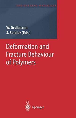 Deformation and Fracture Behaviour of Polymers (Engineering Materials)