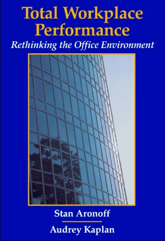 Total Workplace Performance: Rethinking The Office Environment