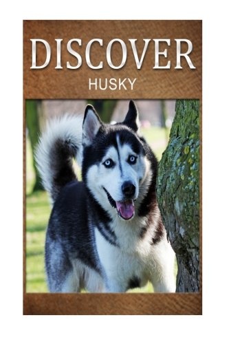 Husky - Discover: Early reader's wildlife photography book