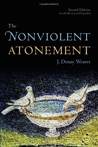 The Nonviolent Atonement, Second Edition
