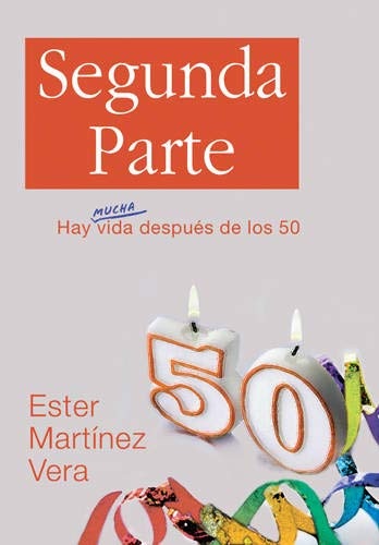 Segunda parte (Spanish Edition)
