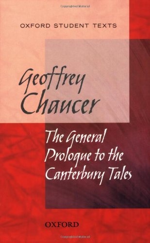 The General Prologue to the Canterbury Tales (Oxford Student Texts)