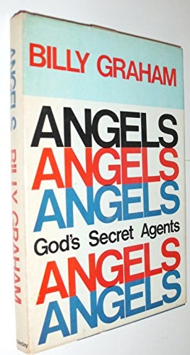 Angels: God's Secret Agents