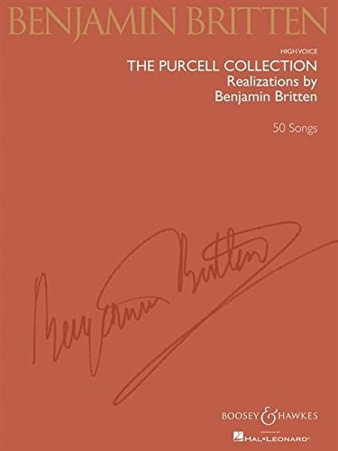 The Purcell Collection - Realizations by Benjamin Britten: 50 Songs High Voice