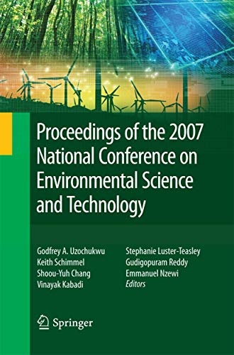 Proceedings of the 2007 National Conference on Environmental Science and Technology