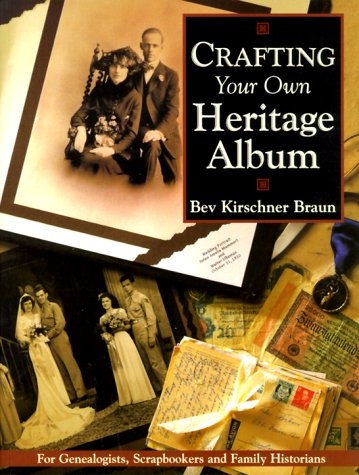 Crafting Your Own Heritage Album