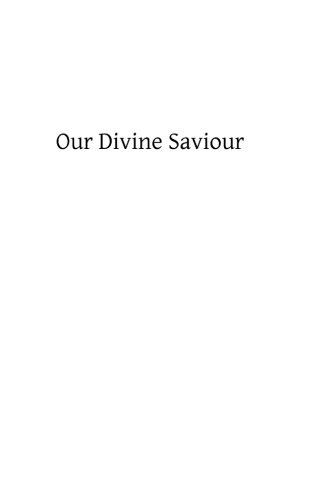 Our Divine Saviour