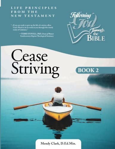 Cease Striving Book 2 (Following God)