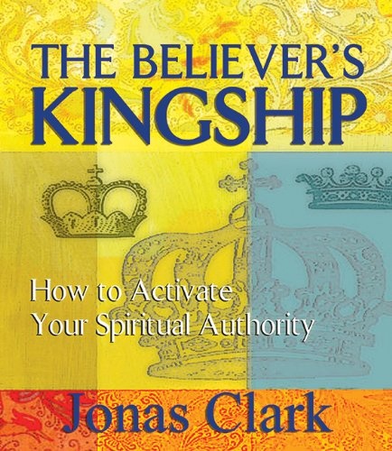 The Believer's Kingship