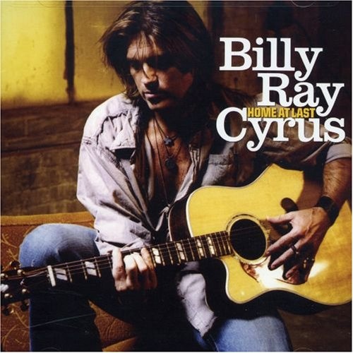 Home at Last by Billy Ray Cyrus [Audio CD]