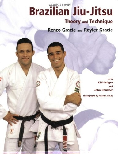 Brazilian Jiu-Jitsu: Theory and Technique (Brazilian Jiu-Jitsu series)