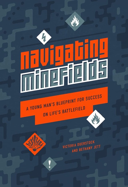 Navigating Minefields: A Young Man’s Blueprint for Success on Life’s Battlefield