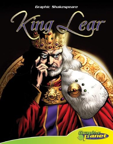 William Shakespear's King Lear (Graphic Shakespeare)