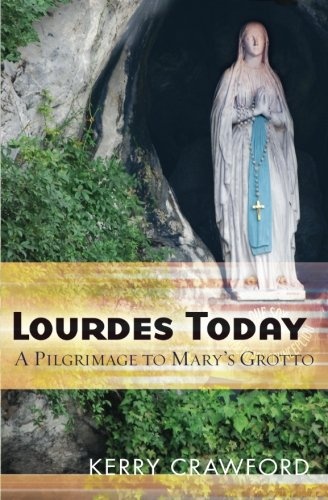 Lourdes Today