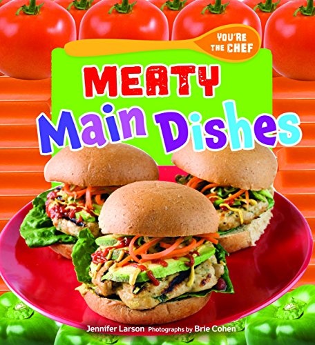 Meaty Main Dishes (You're the Chef)