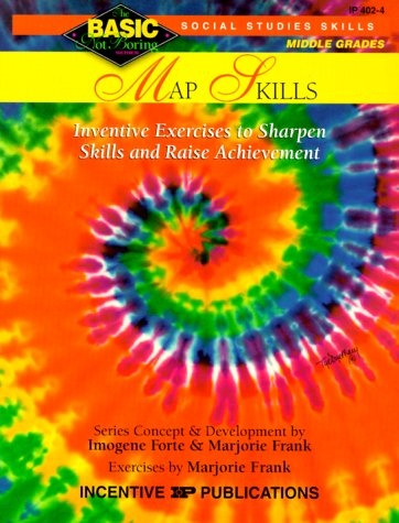 Map Skills BASIC/Not Boring 6-8+: Inventive Exercises to Sharpen Skills and Raise Achievement