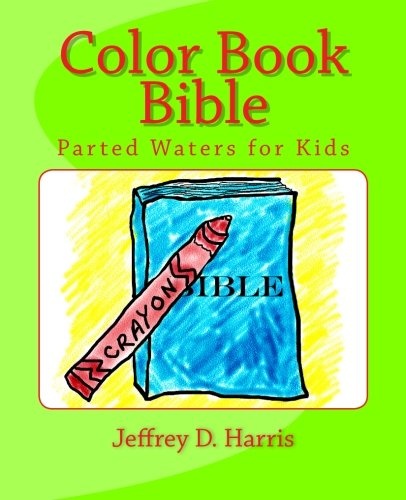 Color Book Bible: Parted Waters for Kids