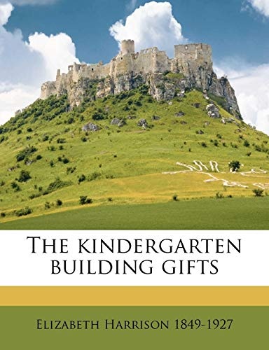 The kindergarten building gifts
