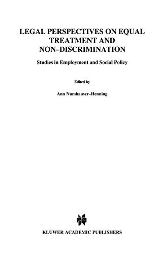 Legal Perspectives on Equal Treatment and Non-Discrimination (Studies in Employment and Social Policy Set)