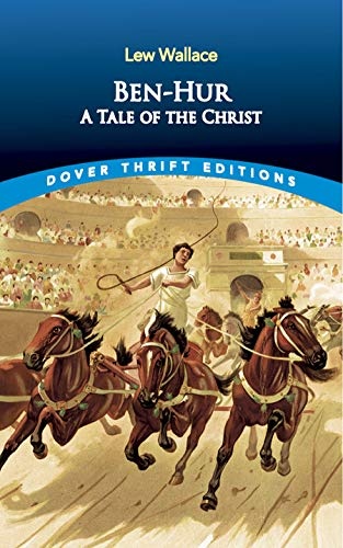 Ben-Hur: A Tale of the Christ (Dover Thrift Editions)