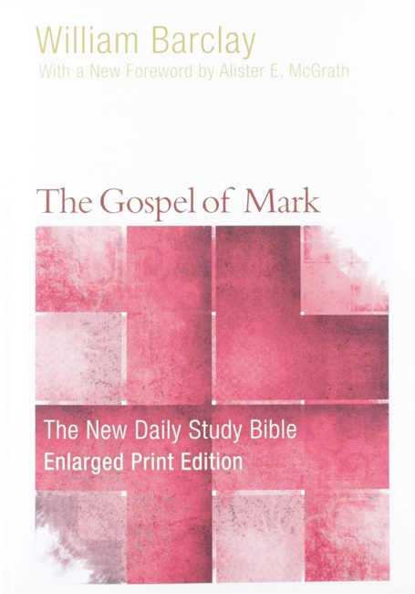 New Daily Study Bible, Enlarged Print: Gospel Set (The New Daily Study Bible)