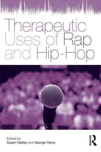 Therapeutic Uses of Rap and Hip-Hop