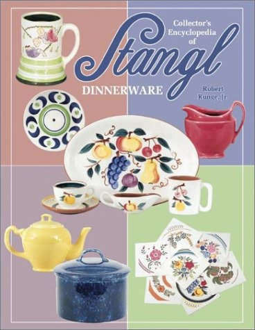 Collector's Encyclopedia of Stangl Dinnerware