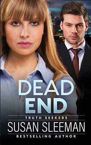Dead End: Truth Seekers - Book 3