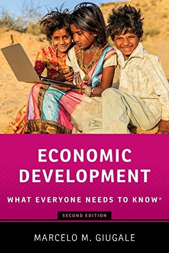 Economic Development: What Everyone Needs to Know®