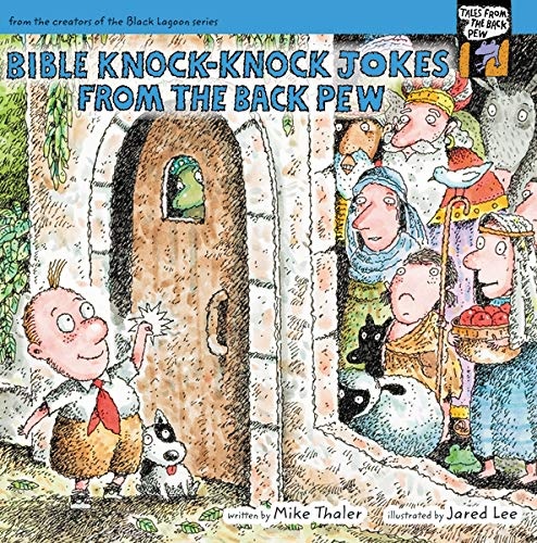 Bible Knock-Knock Jokes from the Back Pew (Tales from the Back Pew)