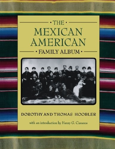 The Mexican American Family Album