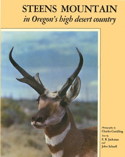 Steens Mountain: In Oregon's High Desert Country