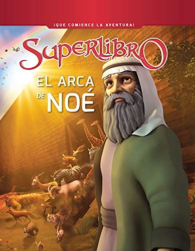 El arca de NoÃ© / Noah and the Ark (Superbook) (Spanish Edition)