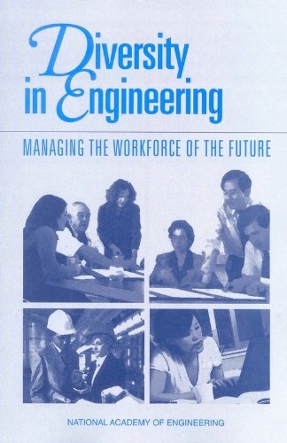 Diversity in Engineering: Managing the Workforce of the Future (Compass Series)